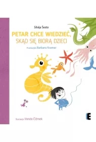 Petar chce wiedzieć, skąd się biorą dzieci