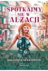 Spotkajmy się w Alzacji