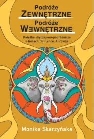 Podróże zewnętrzne, podróże wewnętrzne