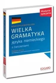 Wielka gramatyka języka niemieckiego z ćwiczeniami. Poziom A1-C2