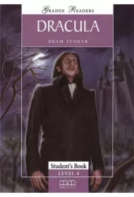 Dracula. Graded Readers. Student's Book. Level 4
