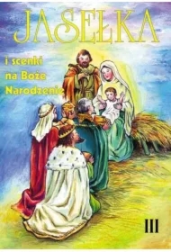 Jasełka i scenki na Boże Narodzenie. Tom 3