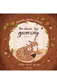 Nie musisz być grzeczny. Potrzeby