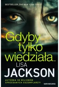 Gdyby tylko wiedziała