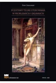 Podstawy teorii sterowania w problemach i zad.