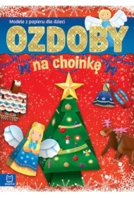 Ozdoby na choinkę. Modele z papieru dla dzieci