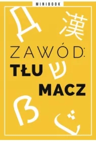 Zawód: tłumacz. Minibook