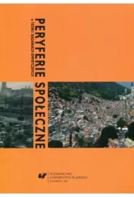 Peryferie społeczne w teorii i badaniach...