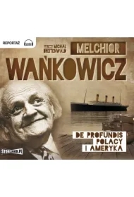 De profundis. Polacy i Ameryka