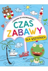 Czas zabawy dla wszystkich. Zadania do kolorowania