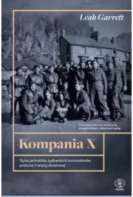 Kompania X. Tajna jednostka żydowskich komandosów podczas II wojny światowej