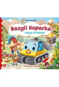 Bazyli Koparka i akcja strażacka
