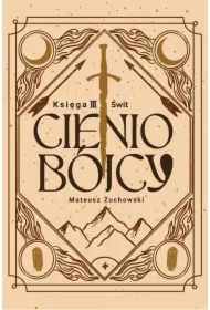 Cieniobójcy. Księga III. Świt