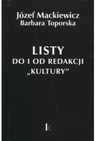 Dzieła T.21 Listy do i od redakcji "Kultury"