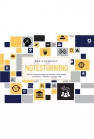 Notestorming. Atlas narzędzi rozwiązywania problemów w biznesie i rozwoju osobistym