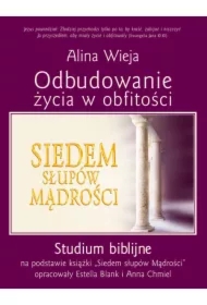Odbudowanie życia w obfitości. Studium biblijne