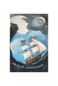 Jak Florek został piratem