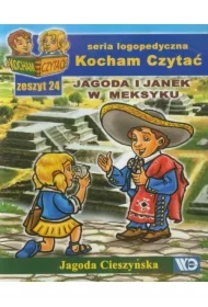 Kocham czytać zeszyt 24. Jagoda i Janek w Meksyku