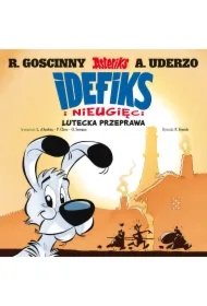 Idefiks i Nieugięci T.7 Lutecka przeprawa