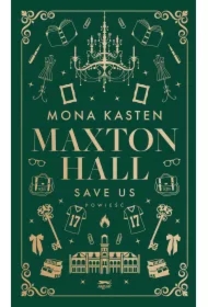 Save Us. Maxton Hall. Tom 3