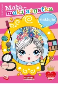 Kolorowanka Mała makijażystka z naklejkami