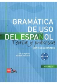 Gramatica de uso del espanol B1-B2