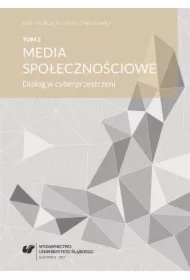 Media społecznościowe. Dialog w cyberprzestrzeni.