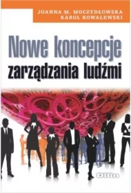 Nowe koncepcje zarządzania ludźmi