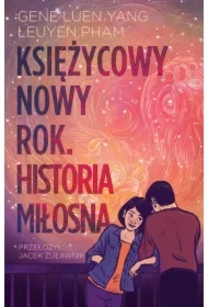 Księżycowy Nowy Rok. Historia miłosna