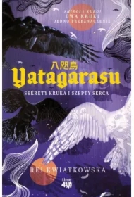 Yatagarasu. Sekrety kruka i szepty serca