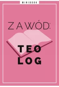 Zawód: teolog. Minibook