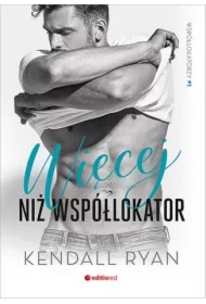 Więcej niż współlokator. Współlokatorzy. Tom 1