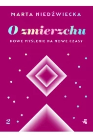 O zmierzchu. Nowe myślenie na nowe czasy