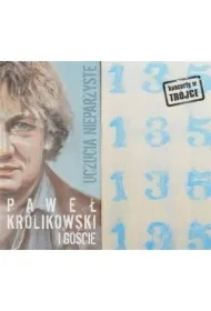 Paweł Królikowski. Uczucia nieparzyste - Koncerty w Trójce vol. 9 (Digipack)