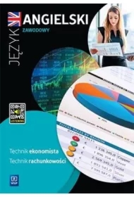 Język angielski zawodowy dla technika ekonomisty i technika rachunkowości. Zeszyt ćwiczeń