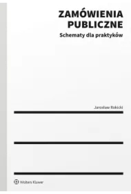 Zamówienia publiczne. Schematy dla praktyków
