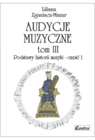 Podstawy historii muzyki. Część 1. Audycje muzyczne. Tom 3