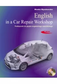 English in a Car Repair Workshop. Podręcznik do języka angielskiego zawodowego