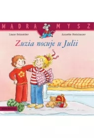 Mądra Mysz. Zuzia nocuje u Julii