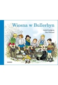 Wiosna w Bullerbyn. Bullerbyn. Tom 5