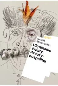 Ukraińskie światy Rzeczypospolitej