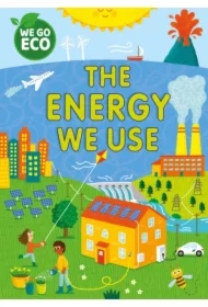 The Energy We Use. We Go Eco