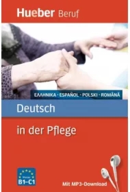 Deutsch in der Pflege B1- C1 HUEBER