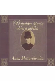 Prababka Maria obiera jabłka