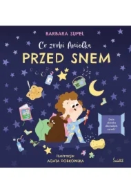 Co zrobi Anielka przed snem