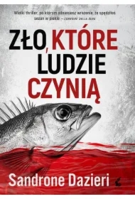Zło, które ludzie czynią