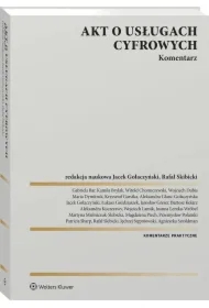 Akt o usługach cyfrowych. Komentarz. Wydanie 2024