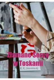 Złamane Serce w Toskanii