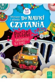 Pociągi. Wyrazy i zdania do nauki czytania. Duże litery