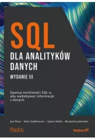 SQL dla analityków danych. Opanuj możliwości SQL-a, aby wydobywać informacje z danych